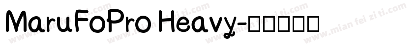 MaruFoPro Heavy字体转换